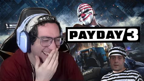 Los Peores Ladrones Del Mundo Payday Youtube