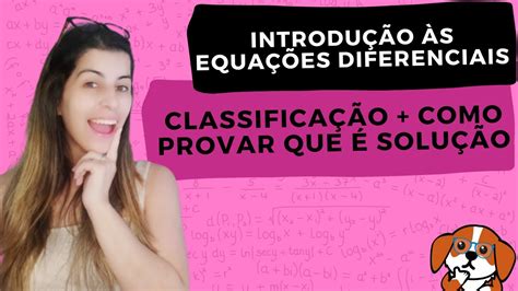 IntroduÇÃo Às EquaÇÕes Diferenciais Definição E Soluções De Edos Youtube