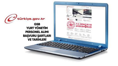 GSB yurt yönetim personel alımı başvuru şartları ve başvuru tarihleri