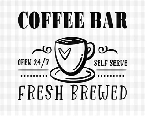 Coffee Bar Svg File Coffee Lover Sign Wooden Sign Etsy