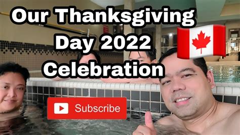 Our Thanksgiving Day Celebration In St Albert Canada 🇨🇦 Youtube