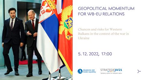 Geopolitical Momentum For WB EU Relations Chances And Risks For