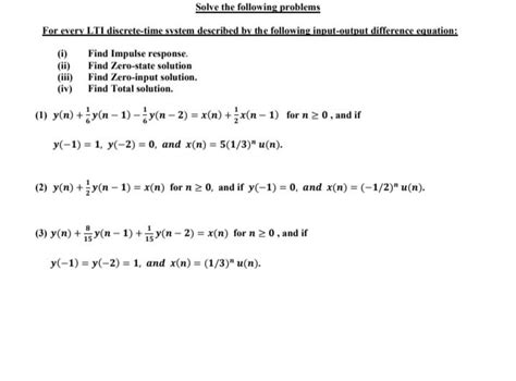 Solved Solve The Following Problems For Every LTI Chegg