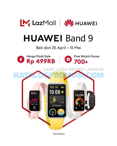 Huawei Band Kini Tersedia Di Lazada Promo Harga Flash Sale Sopasti