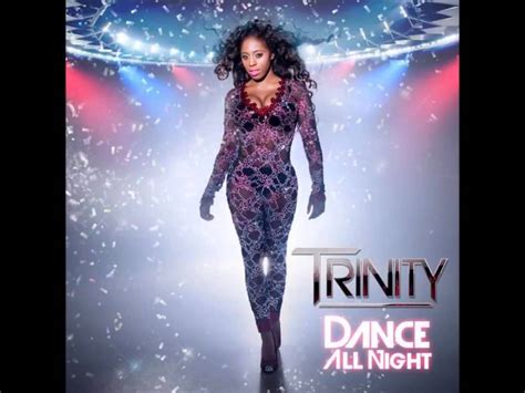 Trinity Dance All Night Youtube