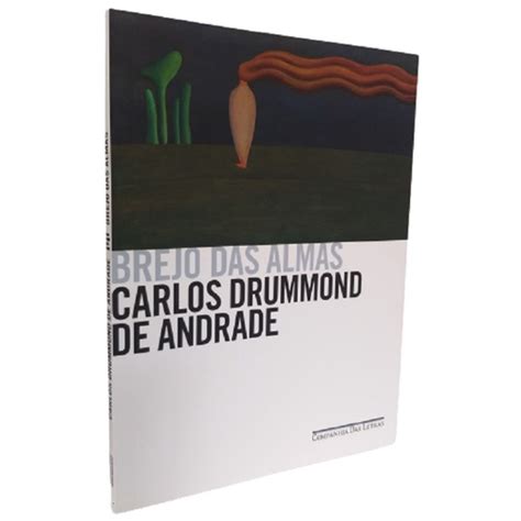 Livro Brejo Das Almas Carlos Drummond De Andrade Shopee Brasil