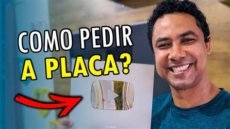 Como Pedir A Placa De 100 Mil Inscritos Do Youtube Youtube