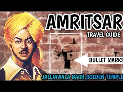 Amritsar Tourist Places Amritsar Tour Guide Jalliawala Bagh YouTube