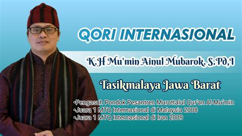 Qori Merdu K H Mu Min Ainul Mubarok I Trio Sholawat Alkirom Di Phbi