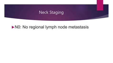 A Description Of Neck Staging In Lymph Nodes Metastasis Ppt