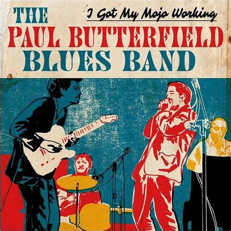 The Paul Butterfield Blues Band The Studio Album Collection 1965