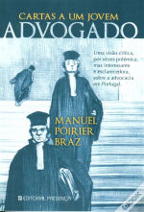 Cartas A Um Jovem Advogado De Manuel Poirier Braz Livro WOOK