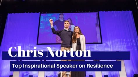 Chris Norton Motivational Keynote Speaker Youtube