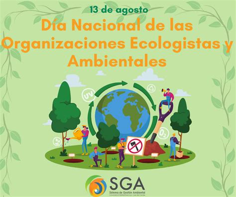 13 De Agosto Día Nacional De Las Organizaciones Ecologistas Y