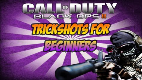 4 Trickshots Combinations For Beginners Black Ops 2 Private Match