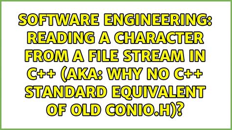 Reading A Character From A File Stream In C Aka Why No C Standard