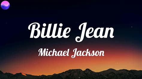 Michael Jackson Billie Jean Lyrics YouTube