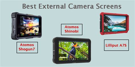 7 BEST EXTERNAL CAMERA SCREENS FOR PHOTOGRAPHER - VincenColor