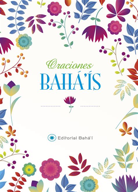 Oraciones Bahá’ís Editorial Bahai