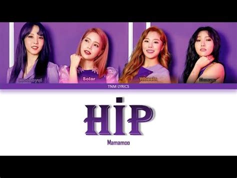 Mamamoo Hip Color Coded Lyrics Eng Rom Han Youtube