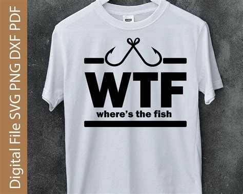 Fishing Shirt Svg Png Dxf Pdf Fisherman Svg Fishing Svg Etsy