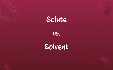 Solute vs. Solvent: Know the Difference