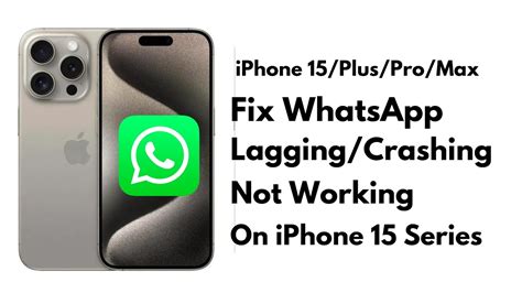 How To Fix Whatsapp Problems On Iphone Whatsapp Keeps Crashing On