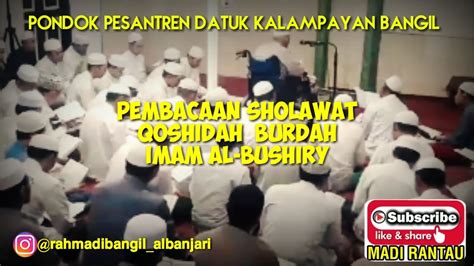 Live Streaming Pembacaan Qasidah Burdah Pondok Pesantren Datuk