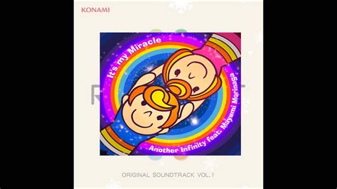 It S My Miracle Another Infinity Feat Mayumi Morinaga Extended Mix