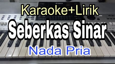 Seberkas Sinar Karaoke Pria Nike Ardila Karaoke Nostalgia Youtube