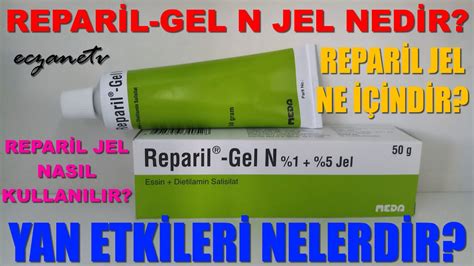 Reparil Gel N Jel Nedir Reparil Gel N Jel Yan Etkileri Nelerdir