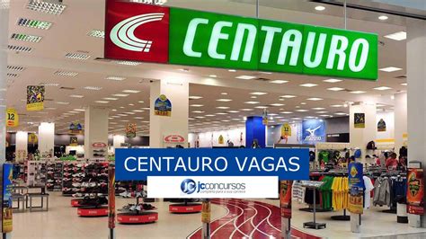 Centauro Abre Novas Vagas De Emprego Em Diversos Cargos