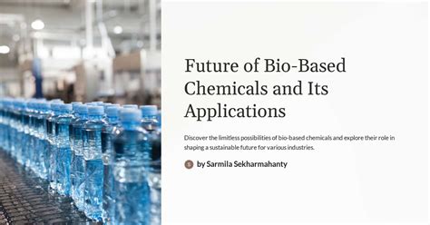 Future of Bio-Based Chemicals and Its Applications