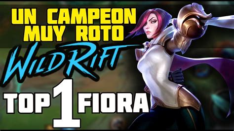 El Mejor Fiora Del Universo League Of Legends Wild Rift Fiora Top