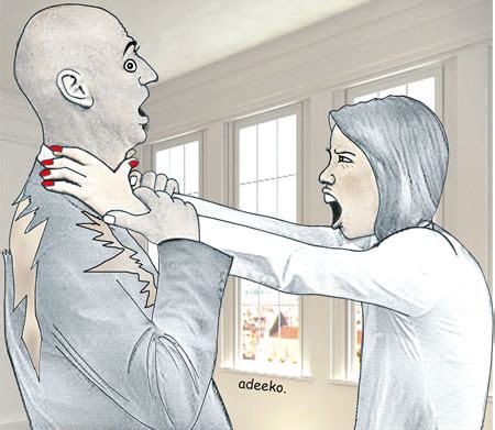 My Wife Fought Stripped Me Naked In Public Keeps Late Nights Husband Tribune Online