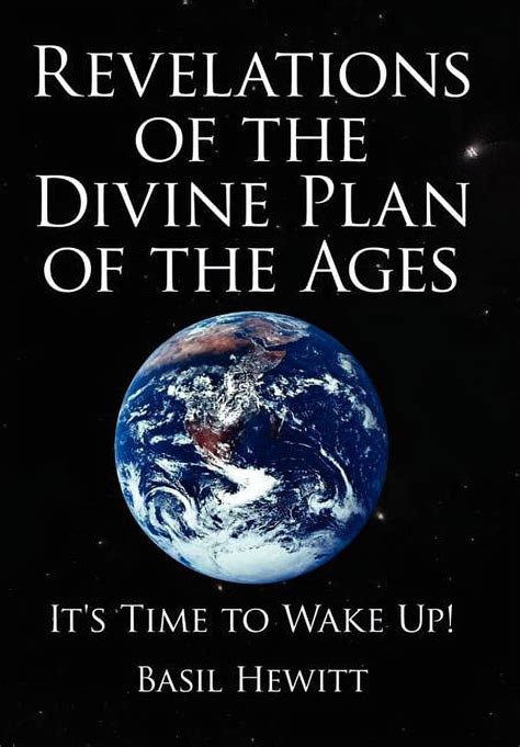 Revelations Of The Divine Plan Of The Ages Its Time To Wake Up