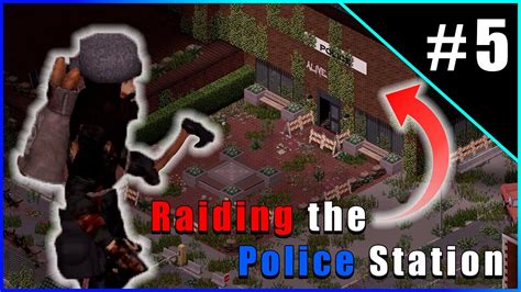 Raven Creeks Police Station Raid Project Zomboid The Last Of Us