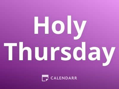 Holy Thursday | April 6 - Calendarr