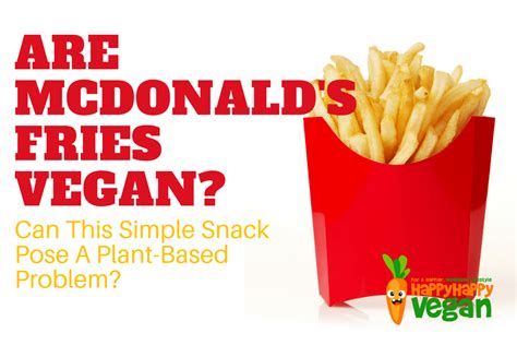 Are McDonald's Fries Vegan? Can This Snack Pose A Plant-Based Problem ...