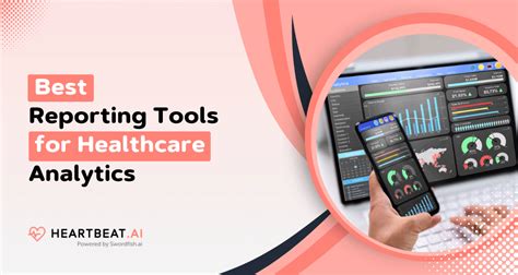 The Best Reporting Tools For Healthcare Analytics Of Heartbeat Ai