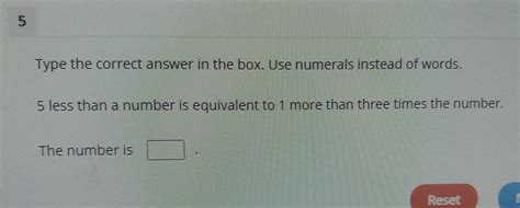 5 Type The Correct Answer In The Box Use Numerals Gauthmath