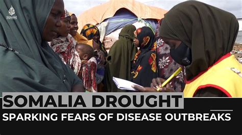 Displaced In Somalia Health Workers Try To Stop Disease Outbreak Youtube