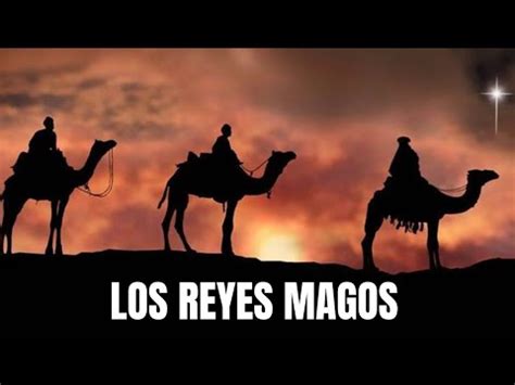 Los Reyes Magos en la Biblia quiénes eran y qué significan sus