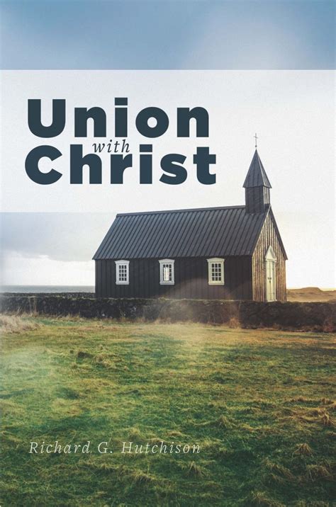 Union with Christ - Bible Methodist