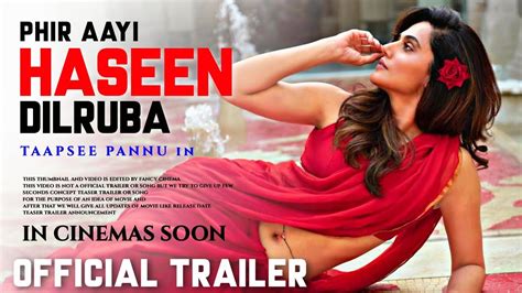 Phir Aayi Hasseen Dillruba Teaser Trailer Update Taapsee Pannu