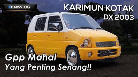 MODIFIKASI RETRO DUNIAWI Suzuki Karimun Kotak DX 2003 DARSVLOG