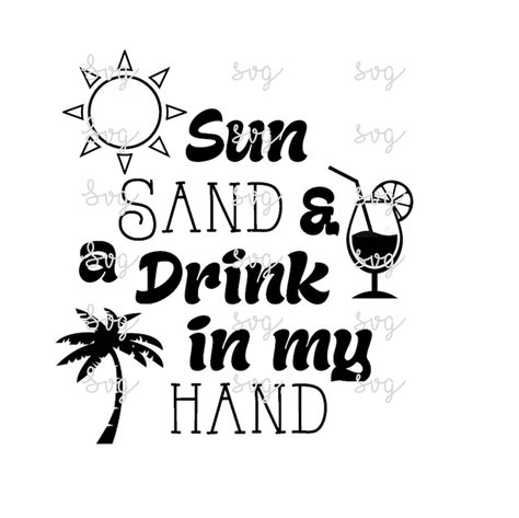 Sun Sand Drink Svg File Etsy