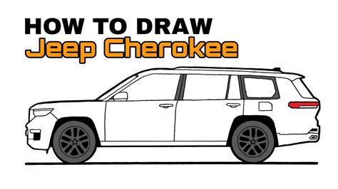 How To Draw A Jeep Grand Cherokee Cars Drawing Tutorial Video Youtube