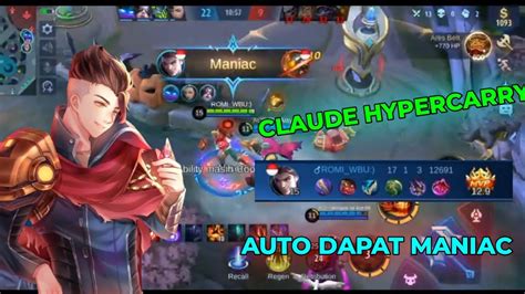 DIKASIH CLAUDE HYPERCARRY AUTO MANIAC BOSS MOBILE LEGENDS 31 YouTube