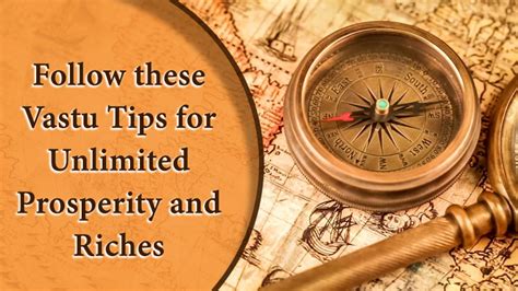 Follow These Vastu Tips For Unlimited Prosperity And Riches